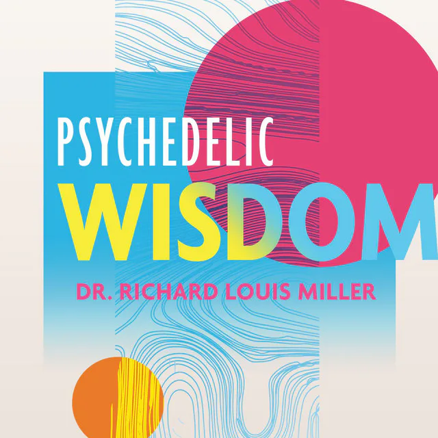 Psychedelic-Wisdom