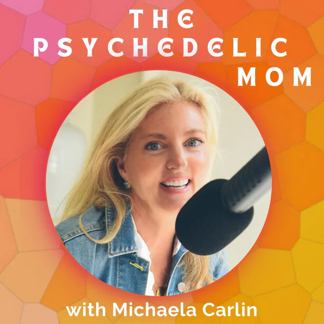 The Psychedelic Mom Podcast