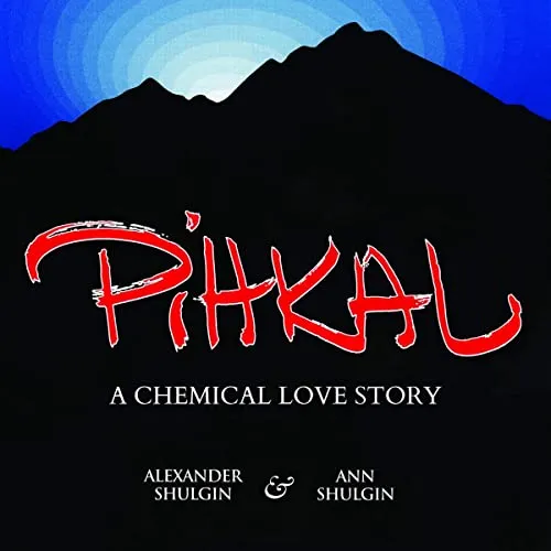 PiHKAL: A Chemical Love Story