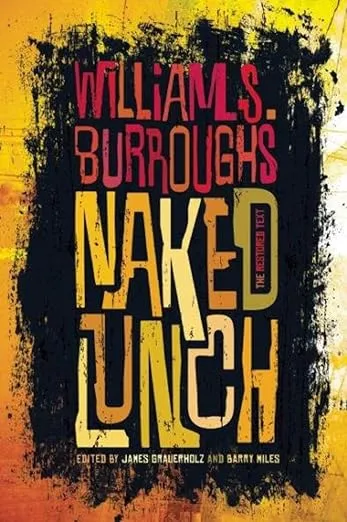 Five Trippy Psychedelic Books That You Need to Read 7 Naked Lunch