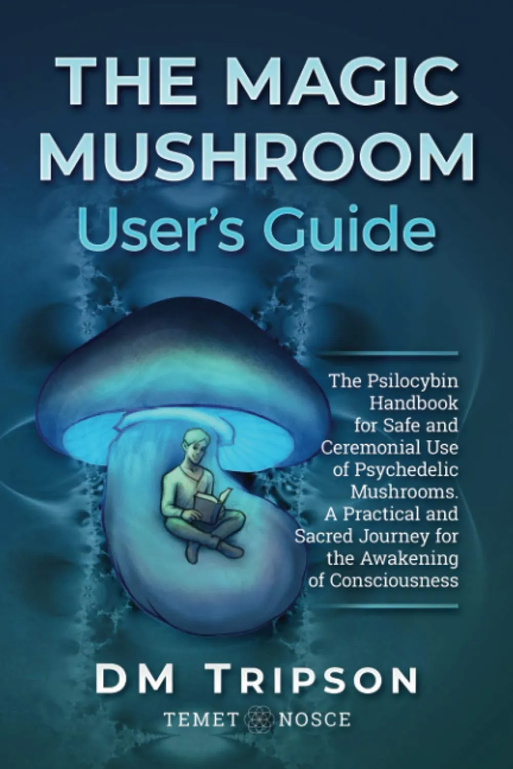 Psychedelic books 14 The Magic Mushroom User's Guide-cover